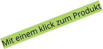 Mit einem klick zum Produkt