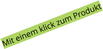 Mit einem klick zum Produkt